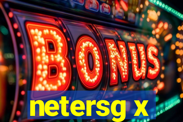 netersg x
